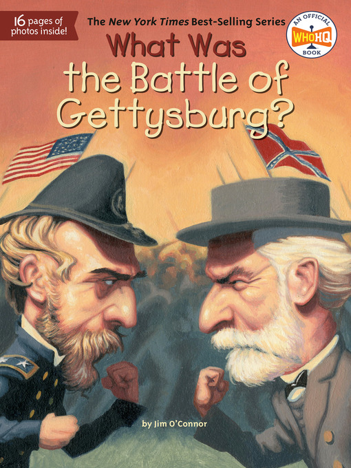 Title details for What Was the Battle of Gettysburg? by Jim O'Connor - Available